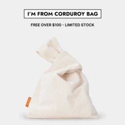 Im From Corduroy Bag Free Over 100